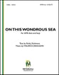 On This Wondrous Sea SATB choral sheet music cover